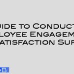 A Guide to Conducting Employee Engagement and Satisfaction Surveys