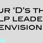 Four ‘D’s that help leaders envision