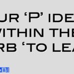 Four ‘P’ ideas within the verb ‘to lead’