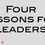 Four lessons for leaders