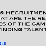HR & Recruitment – what are the real rules of the game? – finding talent