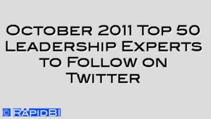 October 2011 Top 50 Leadership Experts to Follow on Twitter