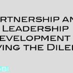 Partnership and Leadership Development – Solving the Dilemma