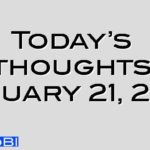 Today’s thoughts January 21, 2012