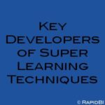 Key Developers of Super Learning Techniques