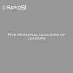 Five personal qualities of leaders