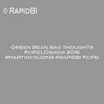 Green Bean bag thoughts #cipdLDshow 2016 @martincouzins @rapidbi #cipd