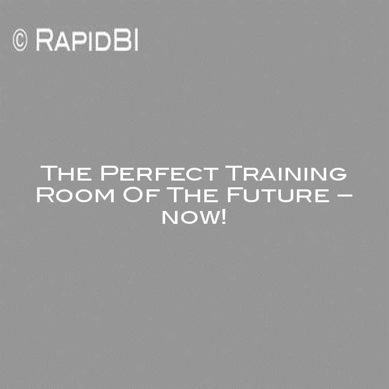 The Perfect Training Room Of The Future - now!